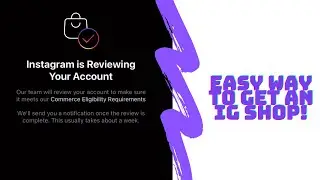 Fastest Way To Get A Instagram Shop With Under 200 Followers | IG Hack | Small Business Hack