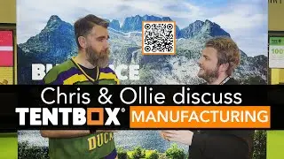 Chris chats with Tentbox owner Ollie as they discuss the Tentbox manufacturing process (Part 3 of 3)