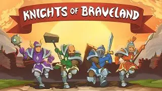 Knights of Braveland - Первый взгляд.