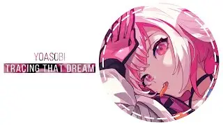 YOASOBI - あの夢をなぞって・Tracing that Dream (KLYDIX Bootleg)
