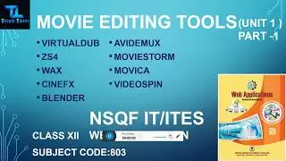 MOVIE EDITING TOOLS PART 1 | WEB APPLICATION 803 | CLASS XII