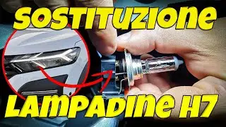 COME SOSTITUIRE LE LAMPADINE H7 - DACIA JOGGER 🚙