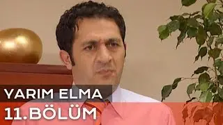 Yarım Elma 11. Bölüm