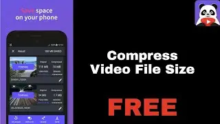 How to Compress Video File Without Reducing Video Quality (Video Compressor Panda)