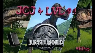 Mobile : Jurassic World, JCJ & LVL 9 ! #EP05