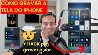Como Gravar a Tela do iPhone | Grava a Tela e Áudio Direto no iPhone Sem Baixar APP