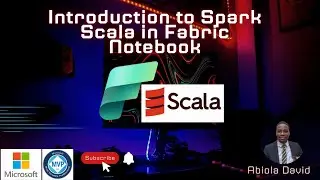 Introduction to Spark Scala in Fabric Notebook for Analysis