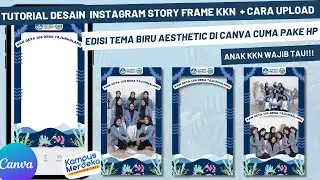 VIRAL DI TIKTOK🔥TERBARU😱 CARA BIKIN DESAIN IG STORY FRAME DI CANVA + CARA UPLOAD FRAME KE INSTAGRAM