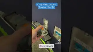 A Day in the Life of a Teacher (Part 2)