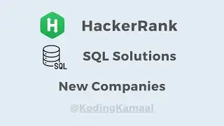 New Companies || HackerRank SQL Solution