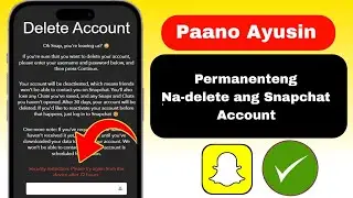 Mga Paghihigpit sa Seguridad Tanggalin sa 72 oras na problema Sa Snapchat | Snapchat Account 2024