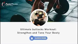 Ultimate buttocks Workout: Strengthen and tone your booty