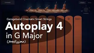 Cinematic Strings - Autoplay 4 in G Major, Prestissimo (Garageband)