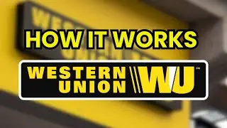 🤔 What is and How Does WESTERN UNION Work to Transfer Money? (2026)