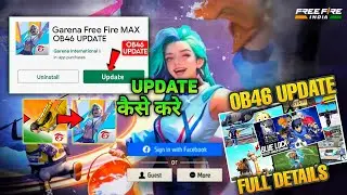 Ob46 New Update 🔥 Free Fire India Date & Time | FF Max New Ob46 Update Today Kab Aayega Changes