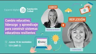 Cambio educativo, liderazgo y aprendizaje para construir sistemas educativos resilientes