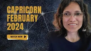 Capricorn February 2024 Horoscope-Does Valentines' Day Bring Love?