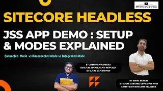 JSS Application Demo: Creation, Connected, Disconnected & Integration Modes Explained  #sitecore