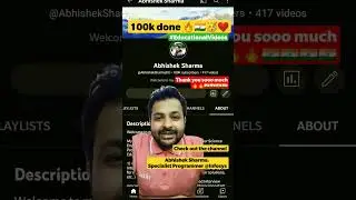 100k done 🔥🇮🇳🥳 || Abhishek Sharma DIT  #shorts #milestone #shortvideo #short
