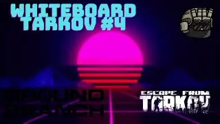 Whiteboard tarkov episode 4: Room clearing
