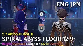 Abyss 2.7 Phase II Raiden Overload National x Liyue Vape Team Floor 12 9* | Genshin Impact