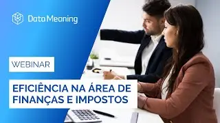 Eficiência na Área de Finanças e Impostos II