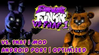 Friday Night Funkin Vs. FNAF 1 Mod | Android Port Optimized