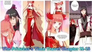 The Princess's Time Travel Chapter 11-15 | Manga 
