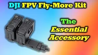 DJI FPV Drone Fly More Kit - An Essential Accessory