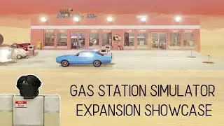 Gas Station Simulator Expansion Showcase