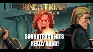 Rise of the Triad Soundtrack hits REALLY HARD!