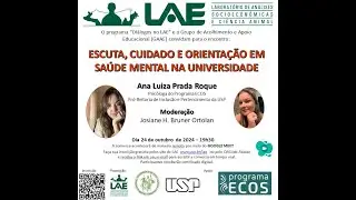 Diálogos no LAE - Escuta, cuidado e orientação em saúde mental na universidade