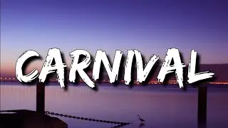 Kanye West, Ty Dolla $ign - Carnival (Lyrics) [4k]