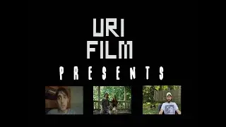 URI Film Presents...(Episode 3)