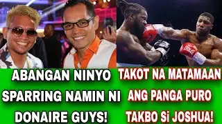 Casimero: TULOY Ang Sparring Ko vs Nonito Donaire Para Sa Laban!!! Anthony Joshua TAKOT Na Talaga!!!