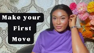 How To Make The FIRST Move On A Girl