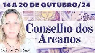 Conselho dos Arcanos | 14 a 20 de Outubro de 2024