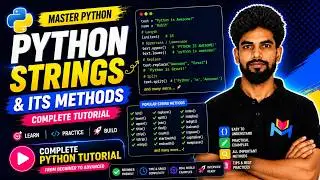 Strings and Its Methods in Python | Master Python Strings | Complete Python Tutorial