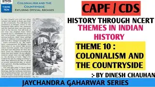 HISTORY LECTURE - 10 | THEME 10 : COLONIALISM AND COUNTRYSIDE | THEMES IN INDIAN HISTORY