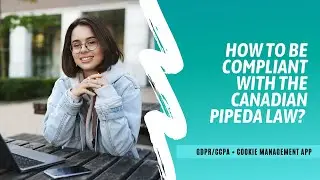 How to make your Shopify store compliant with the Canadian PIPEDA law? | Shopify