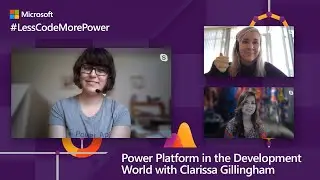 Power Platform in the Development World with Clarissa Gillingham | 