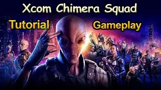 Xcom Chimera Squad | Tutorial | Ultra widescreen|