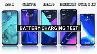 Huawei Nova 7i / Redmi Note 9 Pro / Realme 6 / Samsung A71 / iPhone 11 Pro BATTERY CHARGING TEST