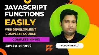 Web Development Complete Course || HTML. CSS, JavaScript, JQuery and Bootstrap : JavaScript part 9