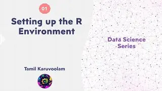 Setting up the R Programming Environment for Data Science | Part-1