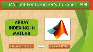 How to perform ARRAY INDEXING in MATLAB?