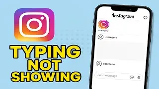 How to Fix Typing Not Showing in Instagram (2025)
