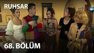 Ruhsar 68. Bölüm - Full Bölüm