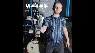 Onslaught - Strike Fast, Strike Hard (Drum cover by Mike Ponomarev)