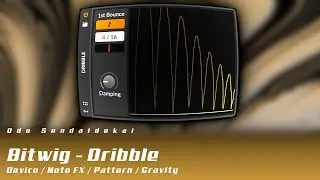 Bitwig - Dribble (Note FX)